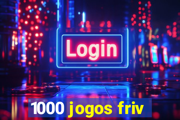 1000 jogos friv